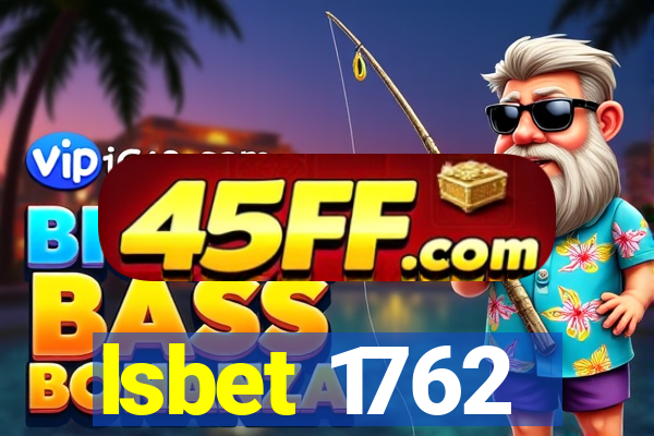 lsbet 1762